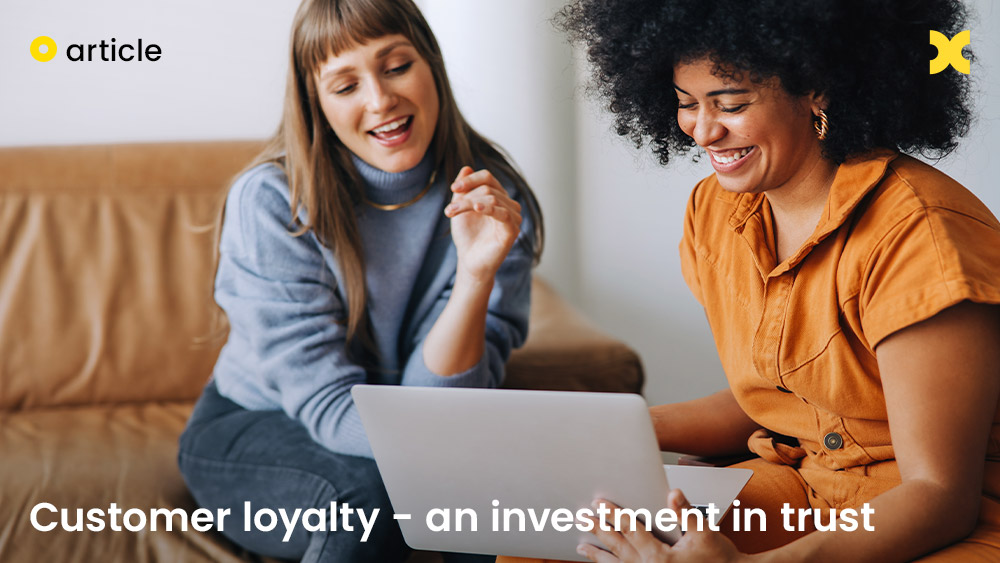 Customer loyalty an investment in trust